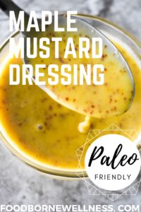 Maple Mustard Paleo Dressing