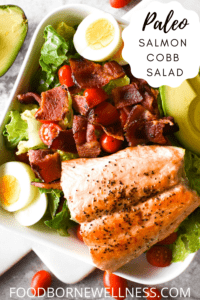 Salmon Cobb Salad - Paleo, Low Carb, Gluten Free