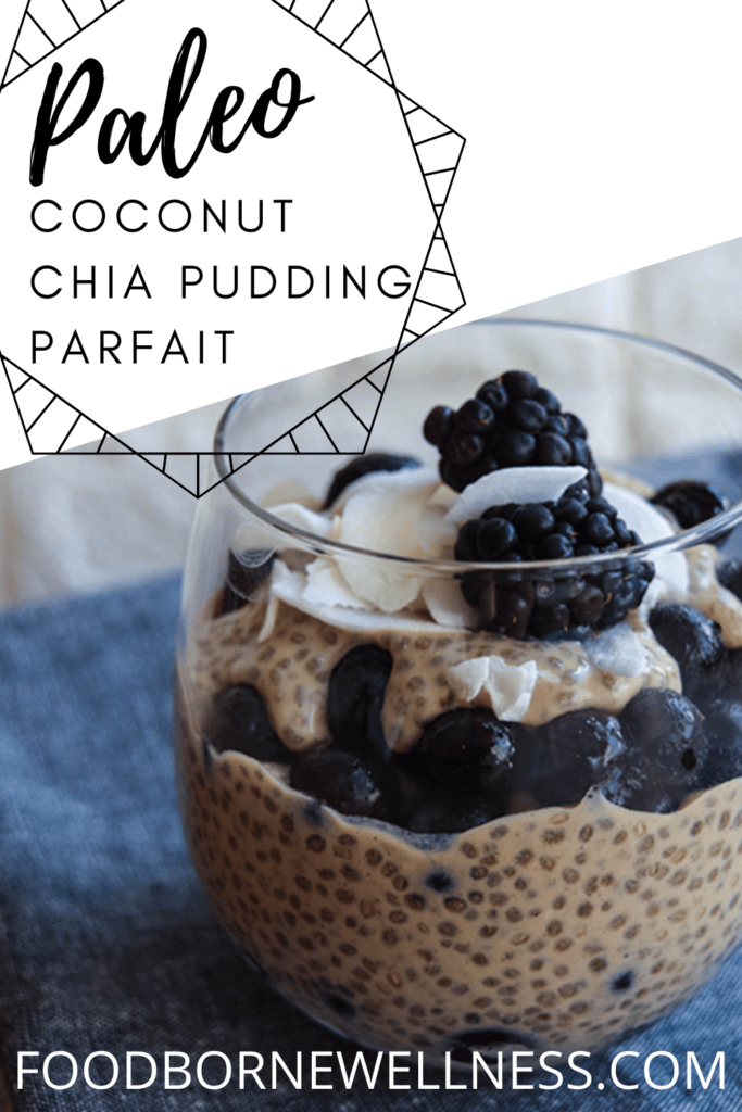 Coconut Chia Pudding Parfait - Paleo Keto Glutne Free 