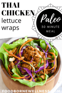 Thai Chicken Lettuce Wrap - Paleo, 30 minute meal