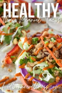 Healthy Thai Peanut Tacos - Gluten Free, Paleo