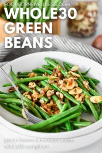 Whole Green Beans with Almonds - Gluten Free, Paleo