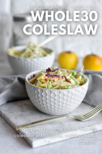 Whole30 Coleslaw - Paleo, Gluten free