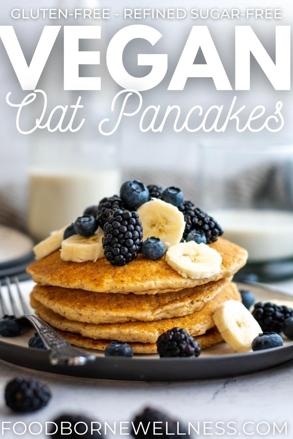 Vegan Oat Pancakes — Foodborne Wellness