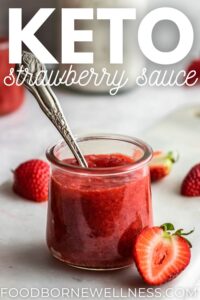 Low Carb Keto Strawberry Sauce